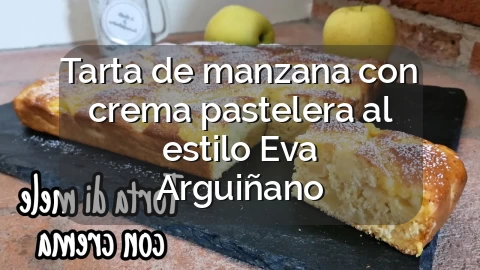 Tarta de manzana con crema pastelera al estilo Eva Arguiñano